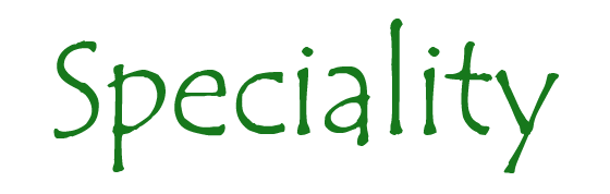 Speciality